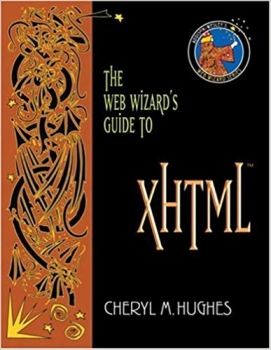 کتابThe Web Wizard's Guide to Xhtml