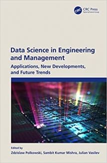کتاب Data Science in Engineering and Management: Applications, New Developments, and Future Trends