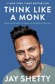 Think Like a Monk: Train Your Mind for Peace and Purpose Every Day  Illustrated,