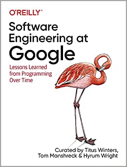 جلد سخت رنگی_کتابSoftware Engineering at Google: Lessons Learned from Programming Over Time 1st Edition