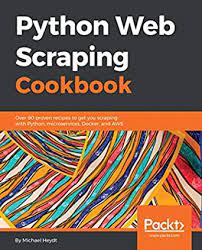 خرید اینترنتی کتاب Python Web Scraping Cookbook اثر Michael Heydt