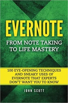 جلد معمولی سیاه و سفید_کتاب Evernote: From Note Taking to Life Mastery: 100 Eye-Opening Techniques and Sneaky Uses of Evernote that Experts Don’t Want You to Know