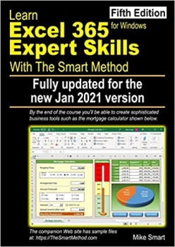 جلد سخت سیاه و سفید_کتاب Learn Excel 365 Expert Skills with The Smart Method: Fifth Edition: updated for the Jan 2021 Semi-Annual version 2008 5th Fifth Edition: Updated for the Jan 2021 Semi-Annual Version ed.