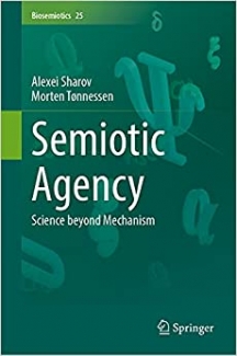 کتاب Semiotic Agency: Science beyond Mechanism (Biosemiotics, 25)