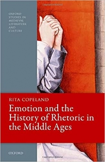 کتاب Emotion and the History of Rhetoric in the Middle Ages (Oxford Studies in Medieval Literature and Culture)