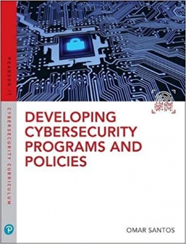 کتاب Developing Cybersecurity Programs and Policies (Pearson It Cybersecurity Curriculum (Itcc)) 3rd Edition