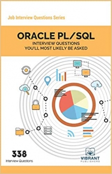 کتاب ORACLE PL/SQL Interview Questions You'll Most Likely Be Asked (Job Interview Questions Series) 3rd ed. Edition