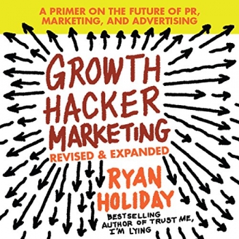 کتاب Growth Hacker Marketing: A Primer on the Future of PR, Marketing, and Advertising 