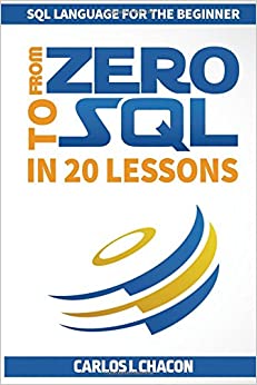 کتاب From Zero To SQL In 20 Lessons: SQL Language For The Beginner