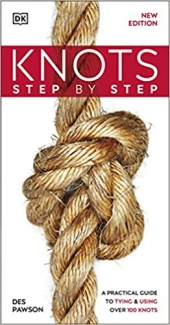 کتاب Knots Step by Step: A Practical Guide to Tying & Using Over 100 Knots