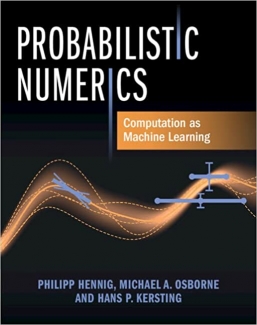 کتاب Probabilistic Numerics: Computation as Machine Learning