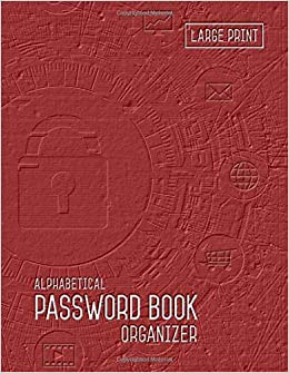 جلد معمولی رنگی_کتاب Password Book Organizer Alphabetical: 8.5 x 11 Password Notebook with Tabs Printed | Smart Red Design