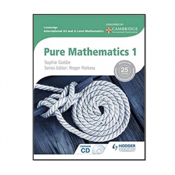 کتاب Cambridge International AS and A Level Mathematics Pure Mathematics 1 (Cambridge International As & a Level Mathematics)