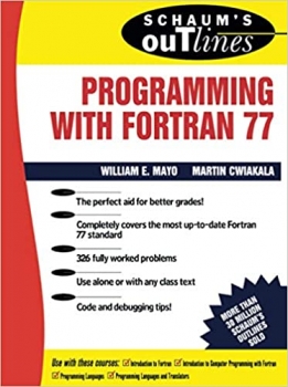 کتاب Schaum's Outline of Programming With Fortran 77 (Schaum's Outlines)