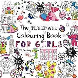 کتاب The Ultimate Colouring Book for Girls (Activity & Colouring Books for Children, Teens and Adults)
