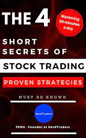 Mastering 30 minutes a day : The 4 short secrets of stock trading