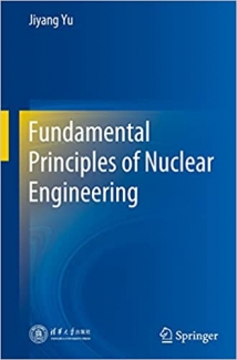 کتاب Fundamental Principles of Nuclear Engineering