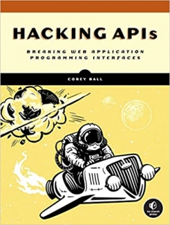 کتاب Hacking APIs: Breaking Web Application Programming Interfaces