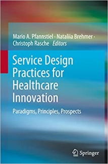 کتاب Service Design Practices for Healthcare Innovation: Paradigms, Principles, Prospects