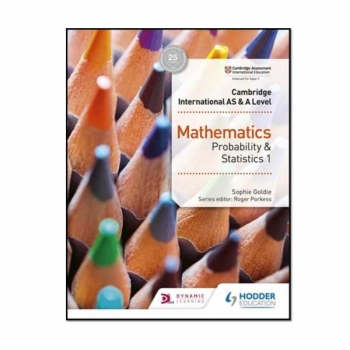 کتاب Cambridge International AS & A Level Mathematics Probability & Statistics 1 اثر Sophie Goldie