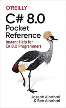 کتاب C# 8.0 Pocket Reference: Instant Help for C# 8.0 Programmers