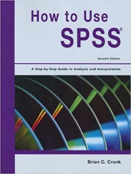 کتاب How to Use SPSS Statistics: A Step-By-Step Guide to Analysis and Interpretation