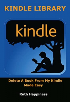کتاب KINDLE LIBRARY: Delete A Book From My Kindle Made Easy