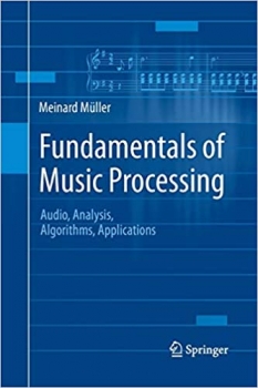 کتاب Fundamentals of Music Processing: Audio, Analysis, Algorithms, Applications