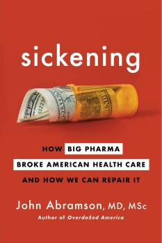 جلد معمولی سیاه و سفید_کتاب Sickening: How Big Pharma Broke American Health Care and How We Can Repair It