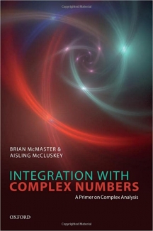 کتاب Integration with Complex Numbers: A Primer on Complex Analysis