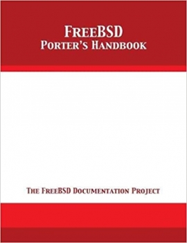 کتابFreeBSD Porter's Handbook: The FreeBSD Documentation Project
