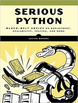 جلد سخت رنگی_کتاب Serious Python: Black-Belt Advice on Deployment, Scalability, Testing, and More
