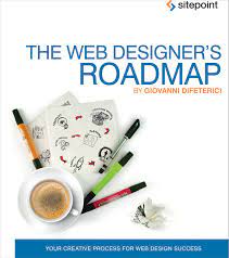 خرید اینترنتی کتاب The Web Designes Roadmap اثر Giovanni DiFeterici