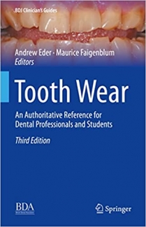 کتاب Tooth Wear: An Authoritative Reference for Dental Professionals and Students (BDJ Clinician’s Guides)