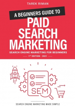 کتاب A Beginners Guide to Paid Search Marketing: Search Engine Marketing for Beginners