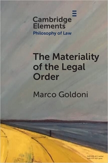 کتاب The Materiality of the Legal Order (Elements in Philosophy of Law)