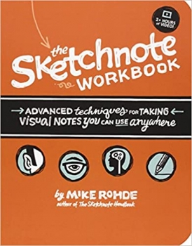 کتاب Sketchnote Workbook, The: Advanced techniques for taking visual notes you can use anywhere