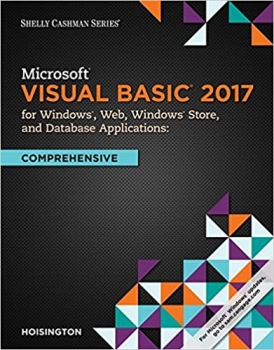 کتاب Microsoft Visual Basic 2017 for Windows, Web, and Database Applications: Comprehensive (Shelly Cashman