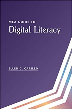 کتاب MLA Guide to Digital Literacy