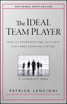جلد سخت سیاه و سفید_کتاب The Ideal Team Player: How to Recognize and Cultivate The Three Essential Virtues (J-B Lencioni Series)
