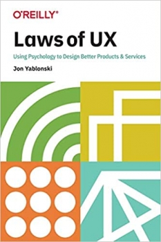 جلد سخت رنگی_کتاب Laws of UX: Using Psychology to Design Better Products & Services 