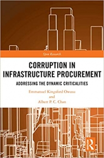 کتاب Corruption in Infrastructure Procurement: Addressing the Dynamic Criticalities (Spon Research)
