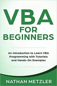 کتاب VBA for Beginners: An Introduction to Learn VBA Programming with Tutorials and Hands-On Examples