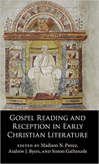 کتاب Gospel Reading and Reception in Early Christian Literature