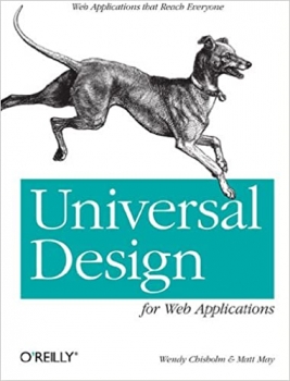 کتابUniversal Design for Web Applications: Web Applications That Reach Everyone