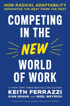کتاب Competing in the New World of Work: How Radical Adaptability Separates the Best from the Rest