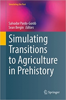 کتاب Simulating Transitions to Agriculture in Prehistory (Computational Social Sciences)