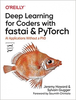 جلد سخت سیاه و سفید_کتاب Deep Learning for Coders with Fastai and PyTorch: AI Applications Without a PhD 1st Edition
