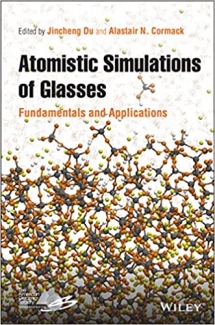 کتاب Atomistic Simulations of Glasses: Fundamentals and Applications