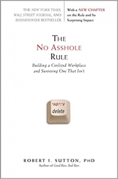 کتاب The No Asshole Rule: Building a Civilized Workplace and Surviving One That Isn't